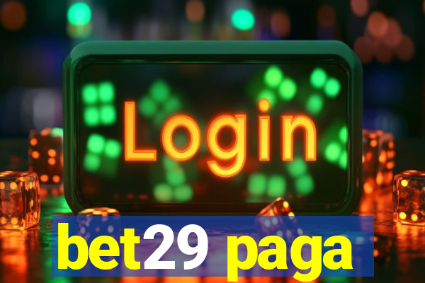 bet29 paga